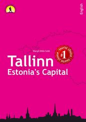 Tallinn - Estonia s Capital