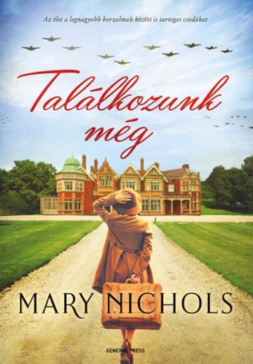 Találkozunk még - Mary Nichols