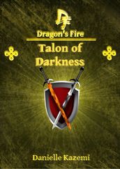 Talon of Darkness (#18) (Dragon s Fire)