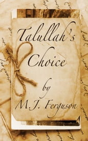 Talullah s Choice