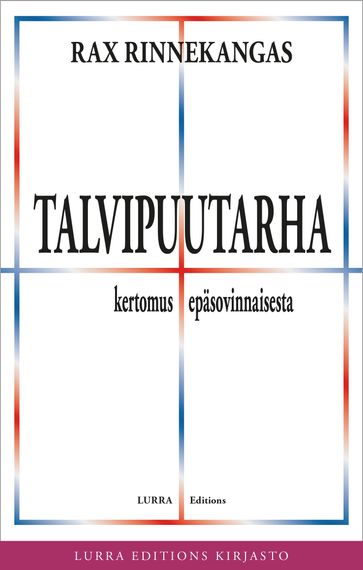 Talvipuutarha - Rax Rinnekangas