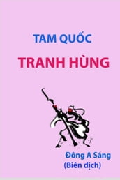 Tam quc: TRANH HÙNG.