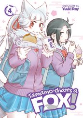 Tamamo-chan s a Fox! Vol. 4