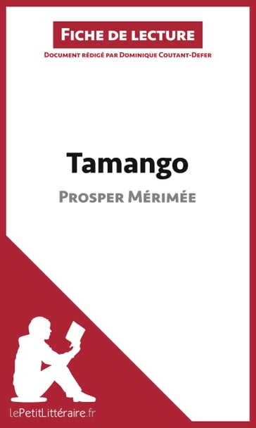 Tamango de Prosper Mérimée (Fiche de lecture) - Dominique Coutant-Defer - lePetitLitteraire
