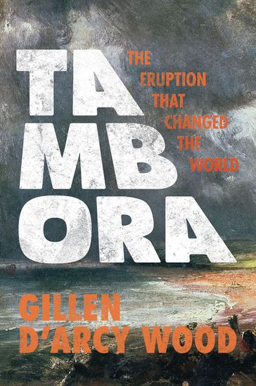 Tambora - Gillen DArcy Wood