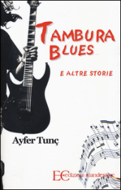 Tambura Blues e altre storie