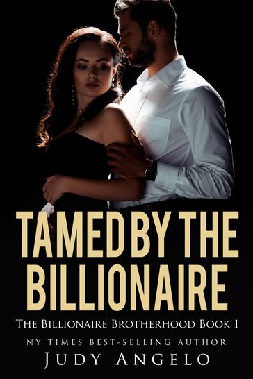 Tamed by the Billionaire - Judy Angelo
