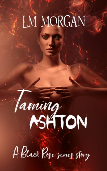 Taming Ashton - LM Morgan