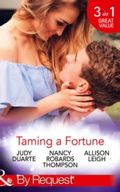 Taming A Fortune (Mills & Boon By Request)