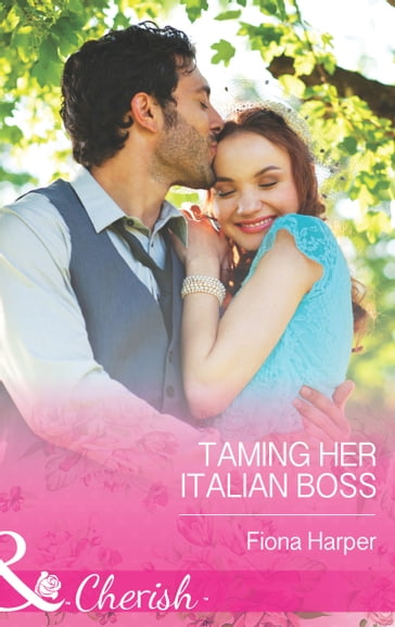 Taming Her Italian Boss (Mills & Boon Cherish) - Fiona Harper