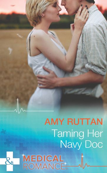 Taming Her Navy Doc (Mills & Boon Medical) - Amy Ruttan