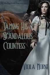 Taming His Scandalous Countess