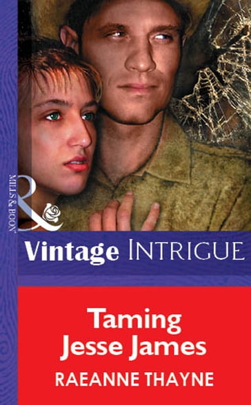 Taming Jesse James (Mills & Boon Vintage Intrigue) - RaeAnne Thayne