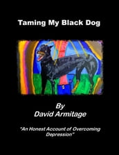 Taming My Black Dog