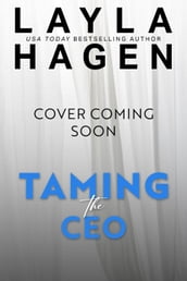 Taming The CEO (The Whitley Brothers)