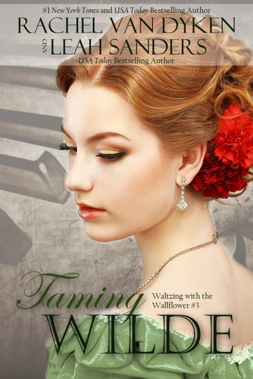 Taming Wilde - Leah Sanders - Rachel Van Dyken