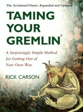 Taming Your Gremlin (Revised Edition)