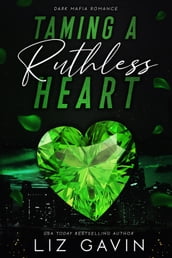 Taming a Ruthless Heart