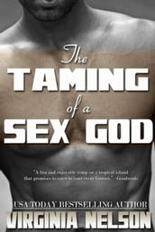 Taming of a Sex God