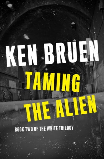 Taming the Alien - Ken Bruen