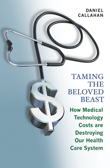 Taming the Beloved Beast - Daniel Callahan