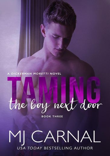 Taming the Boy Next Door - MJ Carnal