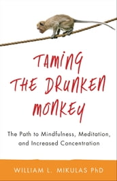 Taming the Drunken Monkey