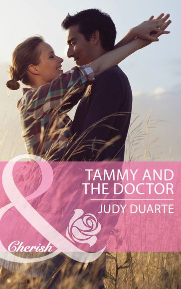 Tammy And The Doctor (Mills & Boon Cherish) (Byrds of a Feather, Book 1) - Judy Duarte