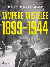 Tampere taistelee 18991944