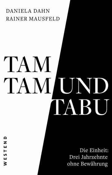 Tamtam und Tabu - Rainer Mausfeld - Daniela Dahn