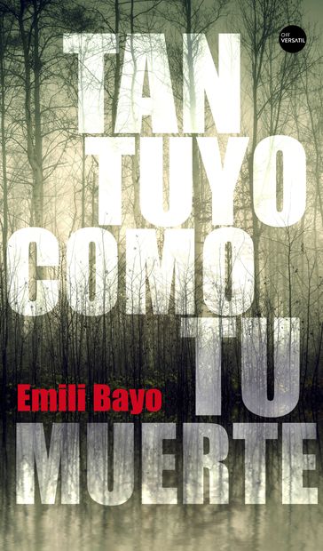 Tan tuyo como tu muerte - Emili Bayo