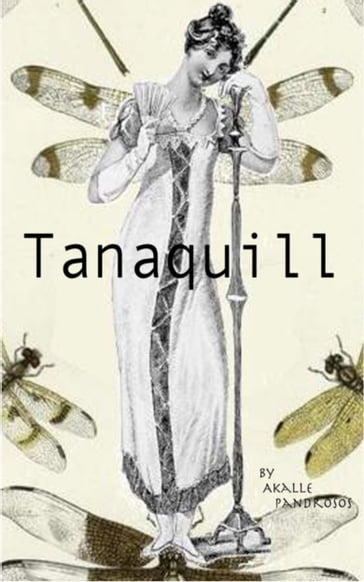 Tanaquill - Akalle