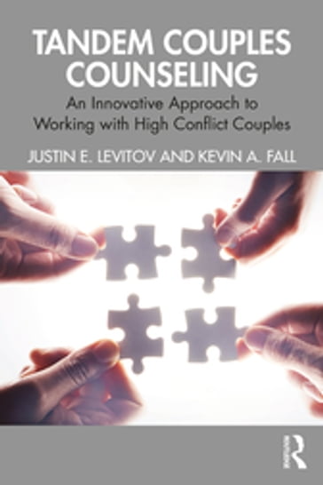 Tandem Couples Counseling - Justin E. Levitov - Kevin A. Fall