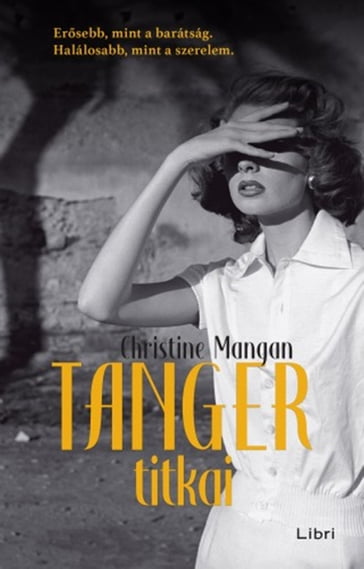 Tanger titkai - Christine Mangan