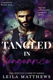 Tangled In Vengeance