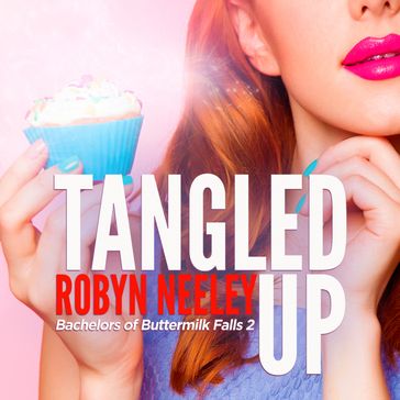 Tangled Up - Robyn Neeley