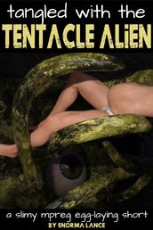Tangled with the Tentacle Alien