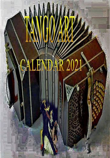 Tango Art Calendar 2021 - Elena Pankey