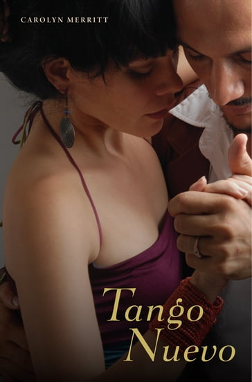 Tango Nuevo - Carolyn Merritt