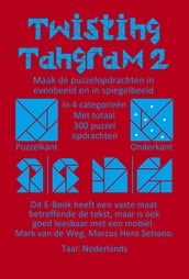 Tangram, Twisting Tangram 2