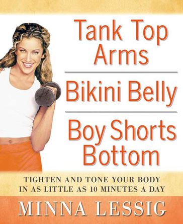Tank Top Arms, Bikini Belly, Boy Shorts Bottom - Minna Lessig