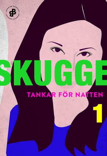 Tankar för natten. 1, Mörkret är vitt - Linda Skugge - Ilse-Mari Berglin