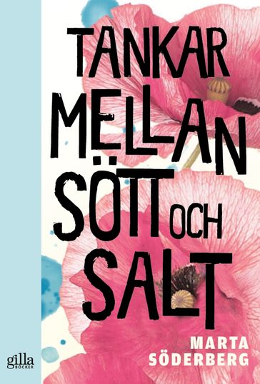 Tankar mellan sött och salt - Marta Soderberg
