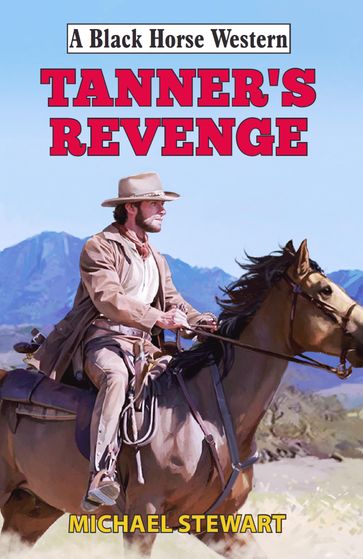 Tanner's Revenge - Michael Stewart