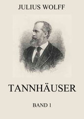 Tannhäuser, Band 1