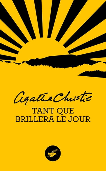 Tant que brillera le jour (Nouvelle traduction révisée) - Agatha Christie