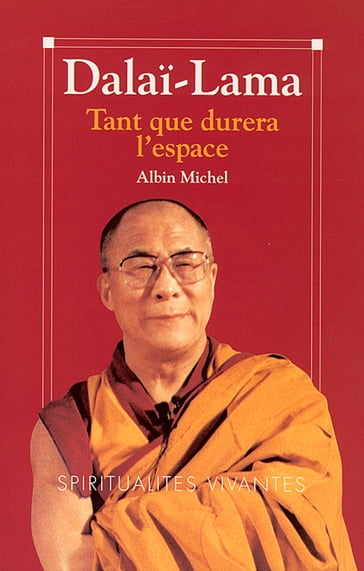 Tant que durera l'espace - Dalai-Lama