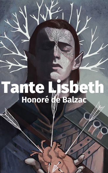 Tante Lisbeth - Honoré de Balzac
