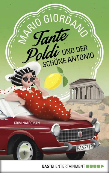 Tante Poldi und der schöne Antonio - Mario Giordano