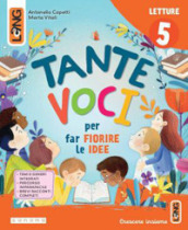 Tante voci. Con Letture, Scrittura, Grammatiìca. Per la 5ª classe della Scuola elementare. Con e-book. Con espansione online. Vol. 2